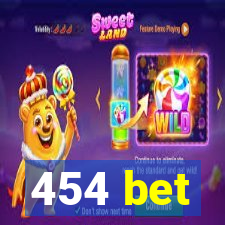 454 bet